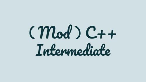 Mod(C++) Intermediate